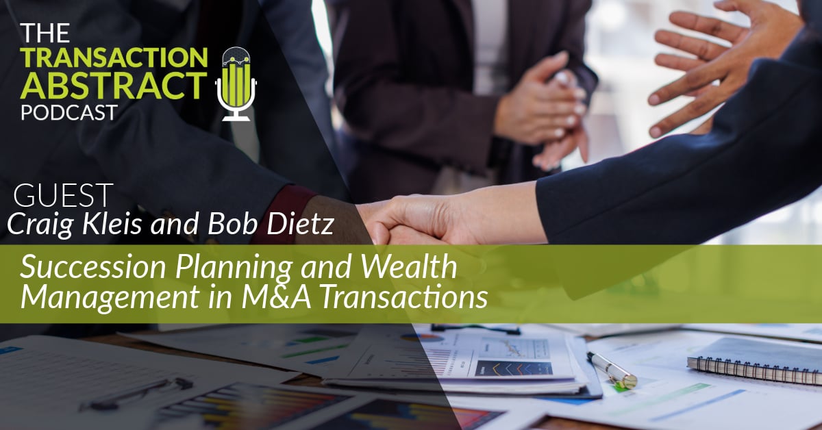 Succession Planning and Wealth Management in M&A Transactions [PODCAST]