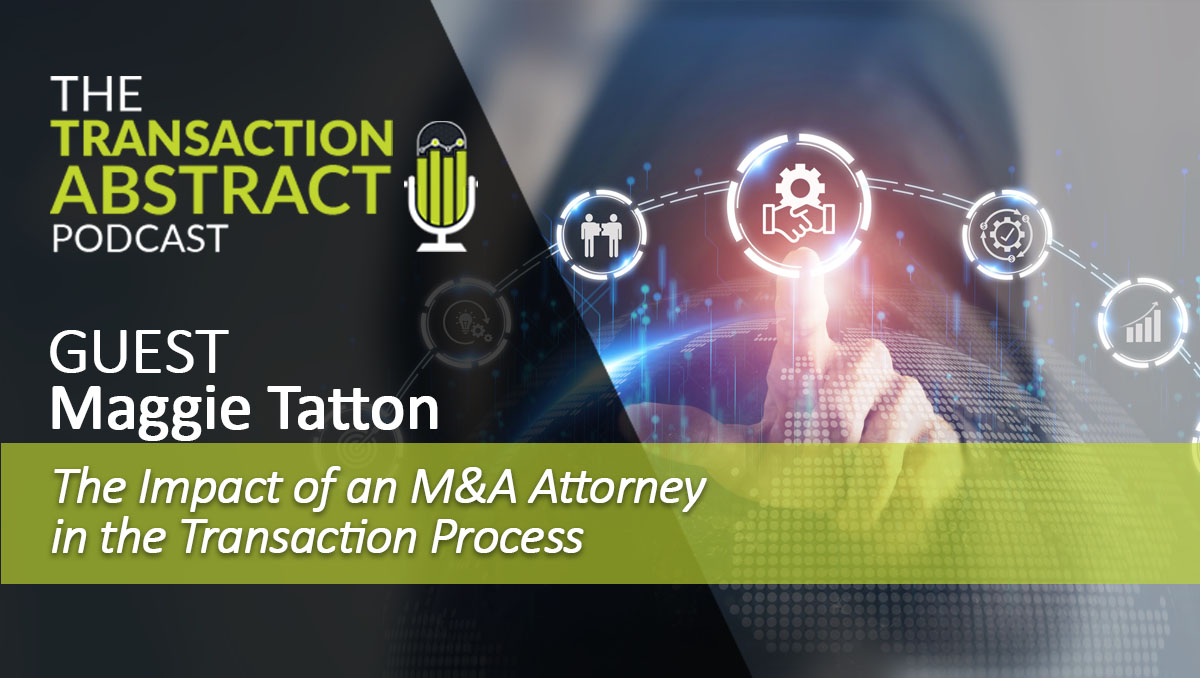 The Impact of an M&A Attorney in the Transaction Process [PODCAST]